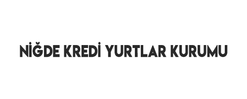 NİĞDE KREDİ YURTLAR KURUMU